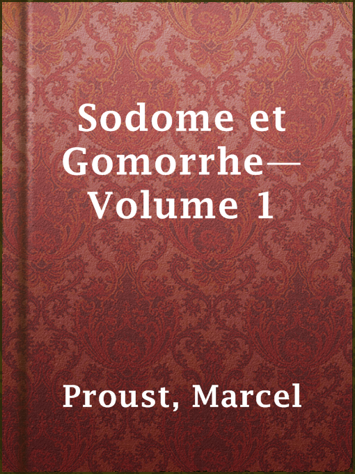 Title details for Sodome et Gomorrhe—Volume 1 by Marcel Proust - Available
